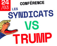 Conférence: les syndicats VS Trump