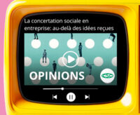 La concertation sociale en entreprise: au-delà des idées reçues